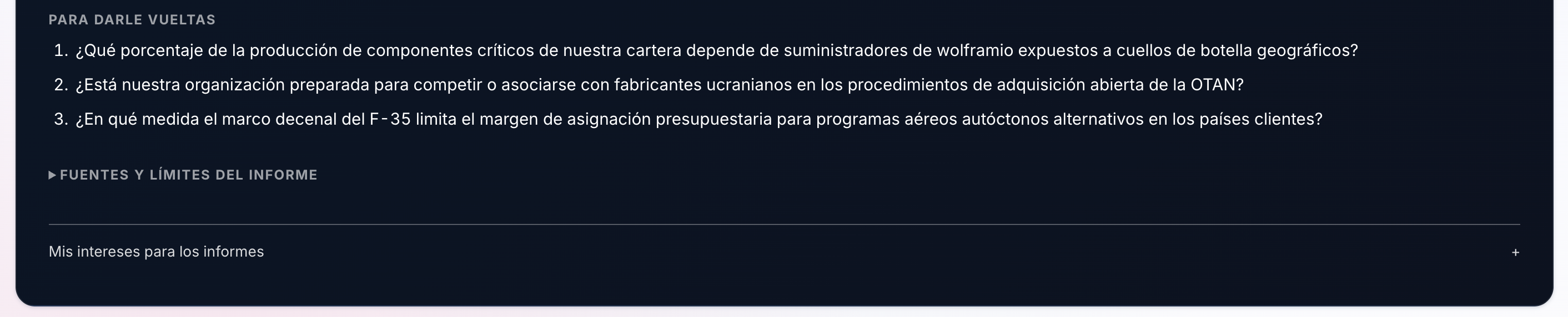 Briefing de Defensa: preguntas para profundizar, fuentes y límites, y personalización en Mis intereses para los informes